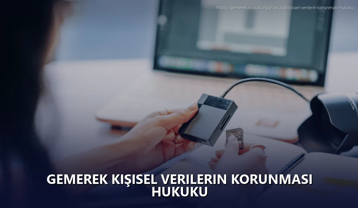 Gemerek Kişisel Verilerin Korunması Hukuku
