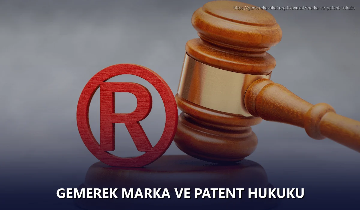 Gemerek Marka ve Patent Hukuku